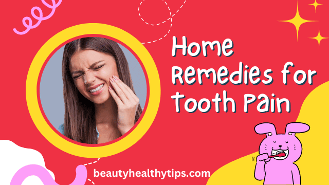 Remedies for Tooth Pain